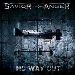 Savior From Anger : No Way Out
